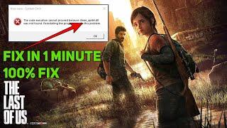 How to fix The Last of Us Part  1 Steam api dll error fix in 1 minute 100% fix