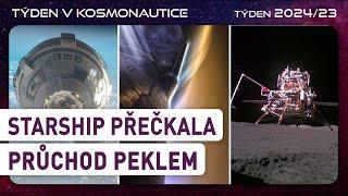 Týden v kosmonautice 2024/23 - Starship přečkala průchod peklem