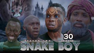 SNAKE BOY | ep 30 | SEASON TWO