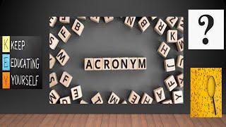 WHAT IS ACRONYM | MEANING OF ACRONYM |ENGLISH EXAMPLES OF ACRONYMS...