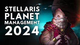 Stellaris Planetary Management In 2024