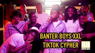 BanterBoys XXL TikTok Cypher