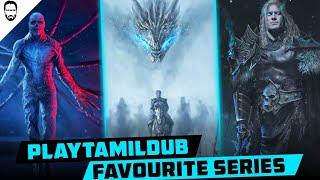 Playtamildub Favourite Series ( தமிழ் )