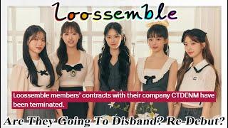 Loossemble Disband? Re-debut? Joining ARTMS in Modhaus?