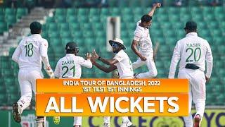 All Wickets || Bangladesh vs India || 1st Innings || 1st Test || India tour of Bangladesh 2022