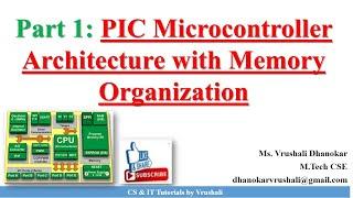 PA 1.3 Part 1: PIC Microcontroller Architecture with Memory Organization