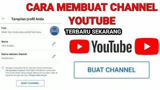 CARA MEMBUAT CHANNEL YOUTUBE TERBARU SEKARANG - MEMBUAT CHANNEL YOUTUBE UNTUK PEMULA