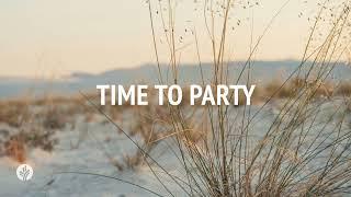 Time to Party | Audio Reading | Our Daily Bread Devotional | July 23, 2024