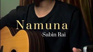 Namuna - Sabin Rai [Cover]