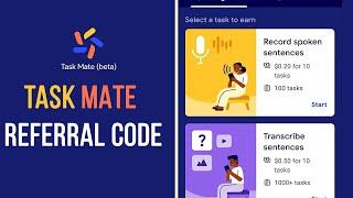 Google Task Mate Invitation Code Free | Google Task Mate Referral Code | Earn Money from Task Mate