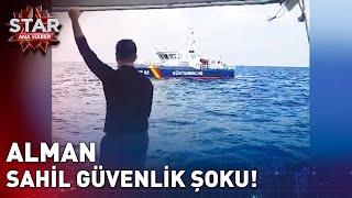 Türk Balıkçıya Alman Sahil Güvenlik Şoku! | Star Ana Haber