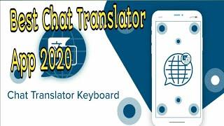 Whatsapp Chat translator App 2020 Translate your Chat very easy |  Help For every one