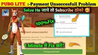 This payment method has been declined | Transaction Declined | try different payment method  Problem