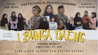 Film Pendek I Bunga Daeng Pappasang Ri Anging Mammiri PBSD Makassar 2020