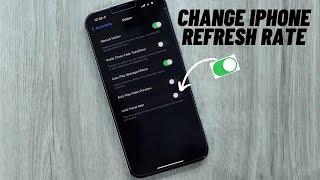 How To change iPhone Display Refresh Rate