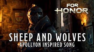 Sheep and Wolves  - For Honor Apollyon Inspired Song #forhonor