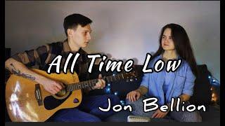 Jon Bellion - All Time Low (One-Take Cover)