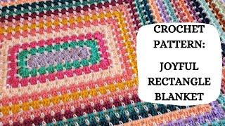 Crochet Pattern: Joyful Rectangle Blanket | Tutorial, DIY, Beginner Crochet, Easy Crochet Afghan 