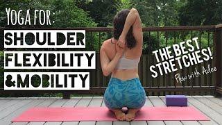 Shoulder Mobility & Flexibility [20 Minute Yoga]