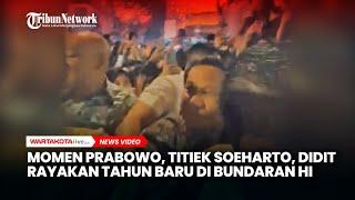 Momen Prabowo, Titiek Soeharto, Didit Rayakan Tahun Baru di Bundaran HI