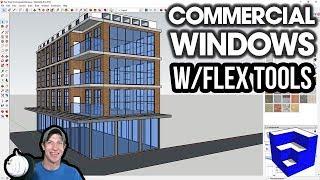 Creating COMMERCIAL WINDOWS in SketchUp with Flex Tools