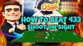 OSM Tactics | How To Beat 433A/B Shoot On Sight