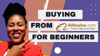 How To Buy From Alibaba: The Step-by-Step Guide For Beginners