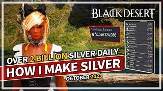 How I make Over 2+ Billion Silver Daily Activities in Black Desert (October 2023)