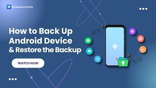 Back Up Android Device and Restore the Backup