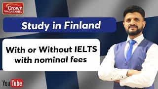 Study in Finland | Finland Study Visa Applications Open For 2024 Intake | Finland Study Visa Details