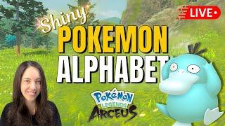 *LIVE* Shiny Hunting Pokemon Legends Arceus Alphabet!