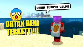 ORTAK BENİ TERKETTİ  Minecraft Modsuz Survival