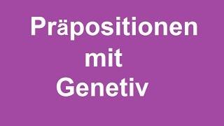 Präpositionen mit Genetiv / Предлоги с Генетив (родительный падеж)