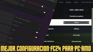 Mejor configuración para FC24 - Tarjeta grafica AMD - Windows | Juego fluido | Marzo 2024