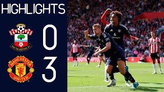 Southamptom vs Manchester United 0-3 Extended Highlights Goals | Premier League 2024/25