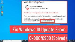 Fix Windows 10 Update Error 0x800f0988 (Solved)
