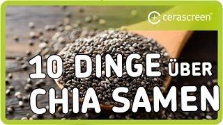Was für eine Wirkung haben Chia Samen? | 10 Dinge über Chia Samen