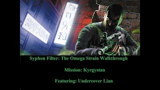 Syphon Filter: The Omega Strain Solo Walkthrough Kyrgystan