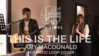 This is the life - Amy Macdonald [acoustic loop cover]