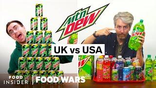 US vs UK Mountain Dew | Food Wars | Food Insider