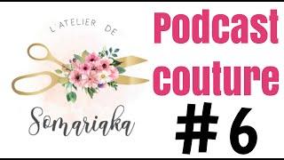 Podcast couture #6 - spécial FEMME - L'atelier de Somariaka