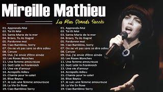 Les Plus Belles Chansons de Mireille Mathieu 2023 - Mireille Mathieu Album Complet