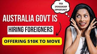 Australia Govt is HIRING | Get PAID $10K to Move| Visa Sponsorship Opportunity| Nidhi Nagori