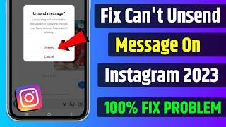 instagram unsend message not working | Fix can't unsend message on instagram 2023 | Instagram unsend