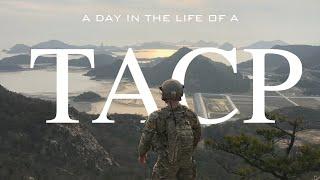 A DAY IN THE LIFE OF AN AIR FORCE TACP IN KOREA