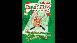 Dig that crazy santa claus-Brian setzer orchestra.