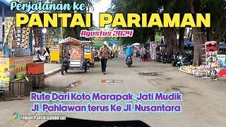 PERJALANAN KE PANTAI PARIAMAN