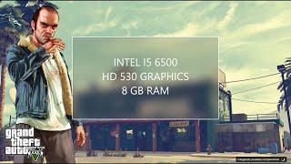 GTA V Intel 6th Gen HD 530 test gráficos bajos 720p/900p/1080p. 2022