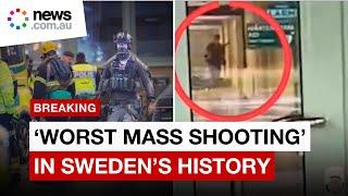 Multiple dead and injured in 'worst mass shooting' in Sweden's history