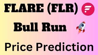 Flare (FLR) Price Prediction For Bull Run | Flr Right Time To Buy Or Not?